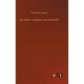 Socialism: Utopian and Scientific - Hardcover