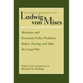 Monetary and Economic Policy Problems Before, During, and After the Great War - Paperback