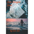 Sea Dragon in Love - Paperback