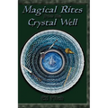 Magical Rites from the Crystal Well - Paperback