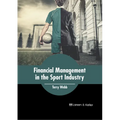 Financial Management in the Sport Industry - Hardcover