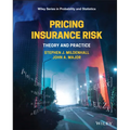 Pricing Insurance Risk: Theory and Practice - Hardcover