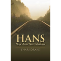 Hans: Hope Amid Nazi Shadows - Paperback
