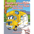 Favorite Cartoon Styles and How to Draw Them Activity Book - Paperback