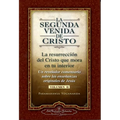La Segunda Venida de Cristo, Volumen II: La Resurrecion del Cristo Que Mora en Tu Interior = The Second Coming of Christ, Vol.II - Paperback