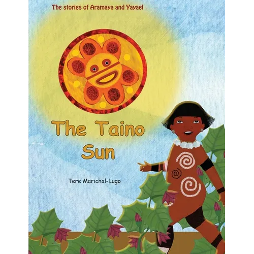 The Taino Sun - Paperback