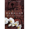 Cunningham's Guide to Hawaiian Magic & Spirituality - Paperback