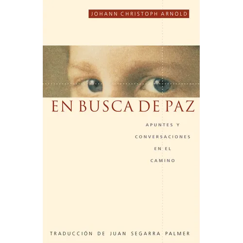 En Busca de Paz: Apuntes y Conversaciones En El Camino - Paperback