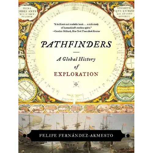 Pathfinders: A Global History of Exploration - Paperback