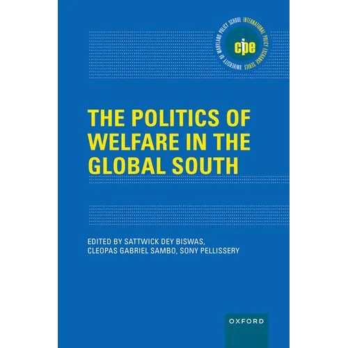 The Politics of Welfare in the Global South - Hardcover