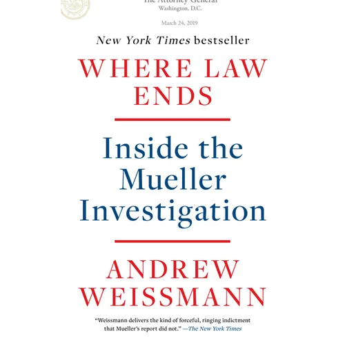 Where Law Ends: Inside the Mueller Investigation - Paperback