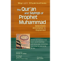 The Qur'an and Sayings of Prophet Muhammad: Selections Annotated & Explained - Hardcover
