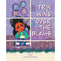 Trin Wins Over The Blahs - Paperback