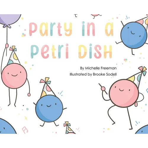 Party in a Petri Dish - Hardcover