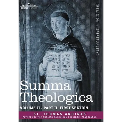 Summa Theologica, Volume 2 (Part II, First Section) - Hardcover