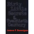 Dirty Little Secrets of the Twentieth Century - Paperback
