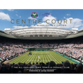 Centre Court: The Jewel in Wimbledon's Crown - Hardcover