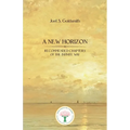 A New Horizon: Recommended Chapters of the Infinite Way - Paperback