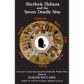 Sherlock Holmes and the Seven Deadly Sins: Seven new stories from the notes of John H. Watson - Paperback