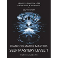 Diamond Matrix Masters: Self Mastery Level 1 - Paperback