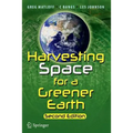 Harvesting Space for a Greener Earth - Paperback