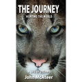 The Journey: Hunting the World, A Life of Dreams - Hardcover