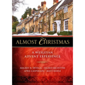 Almost Christmas: A Wesleyan Advent Experience - Paperback
