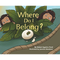 Where Do I Belong? - Hardcover