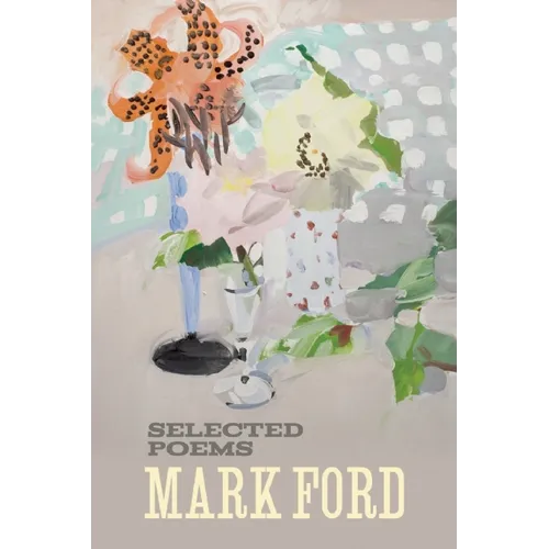 Mark Ford: Selected Poems - Paperback