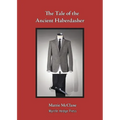 The Tale of the Ancient Haberdasher - Paperback