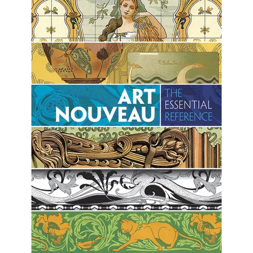 Art Nouveau: The Essential Reference - Paperback