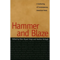 Hammer and Blaze: A Gathering of Contemporary American Poets - Paperback