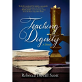 Teaching Dignity - Hardcover