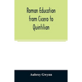 Roman education from Cicero to Quintilian - Paperback