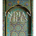 Indian Tiles: Architectural Ceramics from Sultanate and Mughal India and Pakistan - Hardcover
