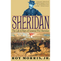Sheridan: The Life and Wars of General Phil Sheridan - Paperback