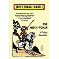 The Witch-Woman: A Trilogy About Her - Paperback
