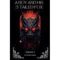 A Boy and his 3-Tailed Fox - Paperback