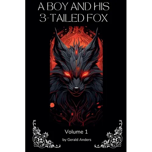 A Boy and his 3-Tailed Fox - Paperback
