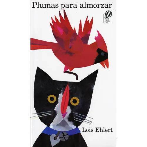 Plumas Para Almorzar: Feathers for Lunch (Spanish Edition) - Paperback