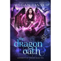 The Dragon Oath: A Fae Academy Shifter Romance - Paperback