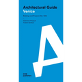 Venice: Architectural Guide - Paperback