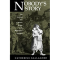 Nobody's Story: The Vanishing Acts of Women Writers in the Marketplace, 1670-1920 Volume 31 - Paperback