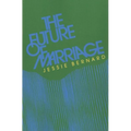 The Future of Marriage - Paperback