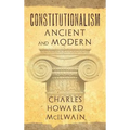 Constitutionalism Ancient and Modern (1940) - Hardcover