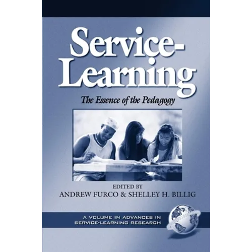 Service-Learning: The Essence of the Pedagogy - Paperback
