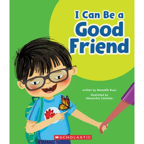I Can Be a Good Friend (Learn About: Your Best Self) - Paperback