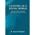 Leading in a Social World - Hardcover