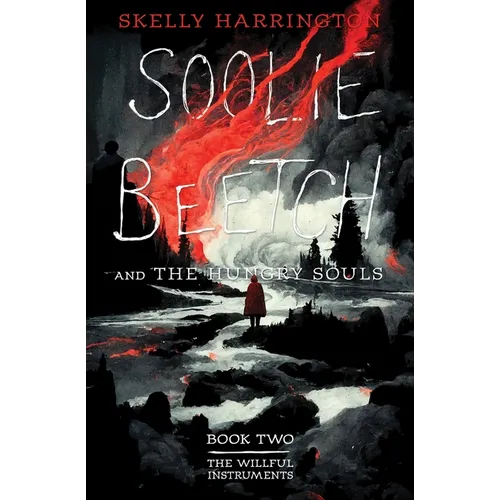 Soolie Beetch and the Hungry Souls - Paperback