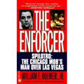Enforcer: Spilotro: The Chicago Mob's Man Over Las Vegas - Mass Market Paperbound